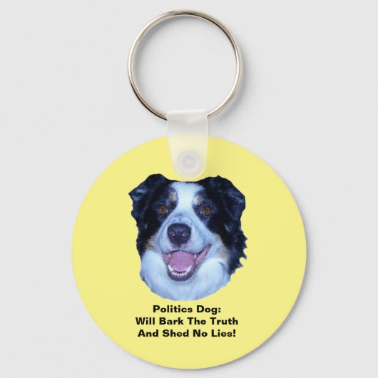 Politics Border Collie Bark The Truth Key Chain キーホルダー (正面)