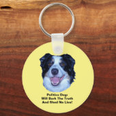 Politics Border Collie Bark The Truth Key Chain キーホルダー (正面)