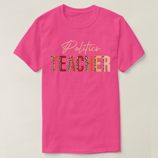 Politics Teacher leopard Fall Autumn Lovers Thanks Tシャツ (デザイン正面)