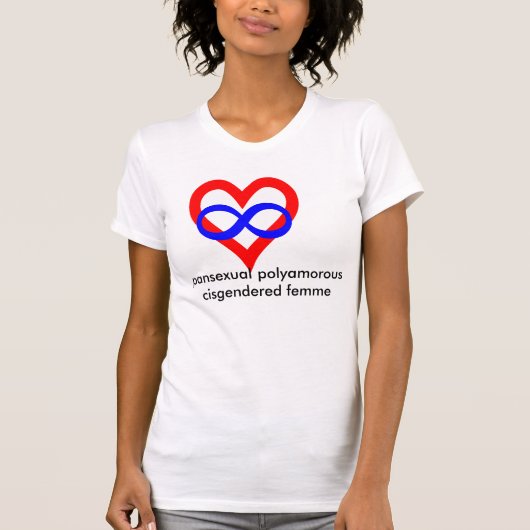 Polyamorousのpansexual cisgendered femme tシャツ (正面)