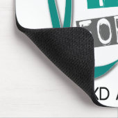 Polycystic腎臓病PKD私は私のためのティール(緑がかった色)を身に着けています マウスパッド (コーナー)