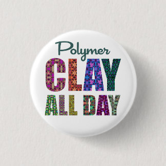 Polymer Clay All Day 缶バッジ