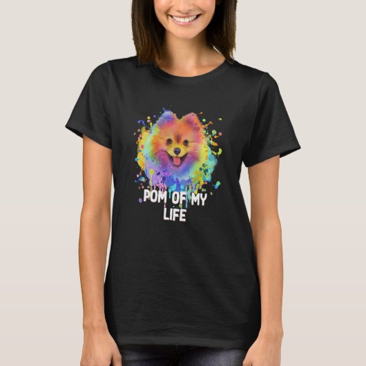 Pom of My Life Pomeranian Pom Pom Humor Dog Tシャツ (正面)