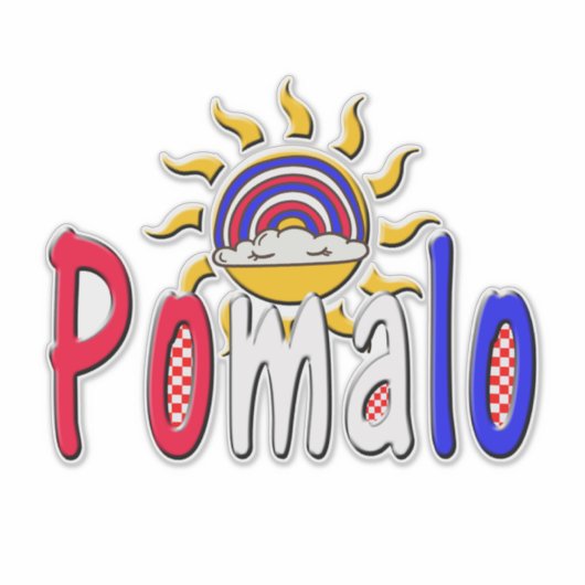 Pomalo – Croatian Relaxation with Sun & Rainbow  シール (正面)