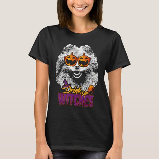 Pomeranian Drink Up Witches Halloween Tシャツ (正面)