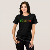 Pompeii Italy Minimal Typographic Design トライブレンドＴシャツ (正面全面)