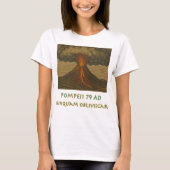 Pompeii - Never Forget Tシャツ (正面)