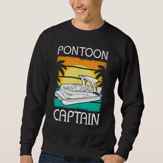 Pontoon Boat Captain Motorboating Pontooning Boati スウェットシャツ (正面)