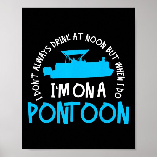 Pontoon Captain Boating Lake Gift  ポスター (正面)