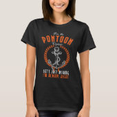 Pontoon Captain Im Always Right Pontoon Boating Tシャツ (正面)