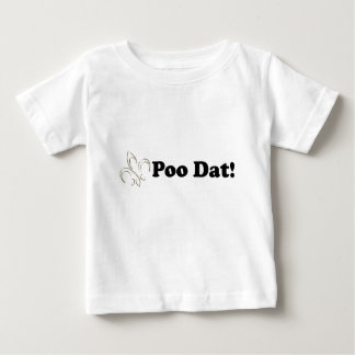 Poo Dat Datのベビーのティー ベビーTシャツ