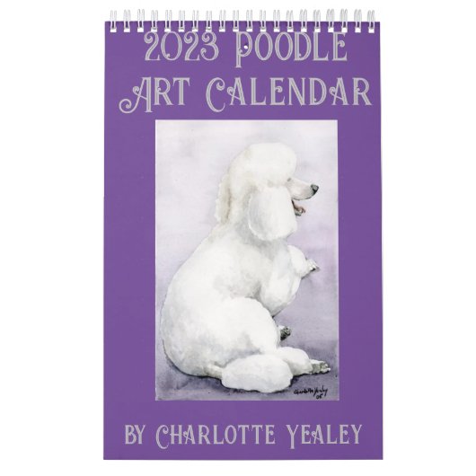 Poodle Art Calendar by Charlotte Yealey カレンダー (カバー)