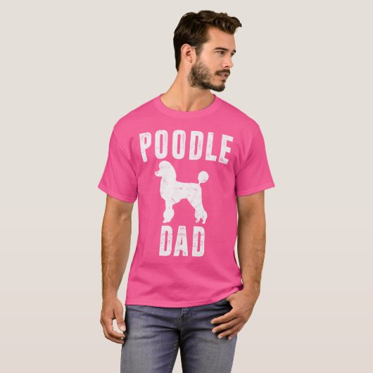 Poodle Dad Dog Daddy Poodle Father Tシャツ (正面フル)