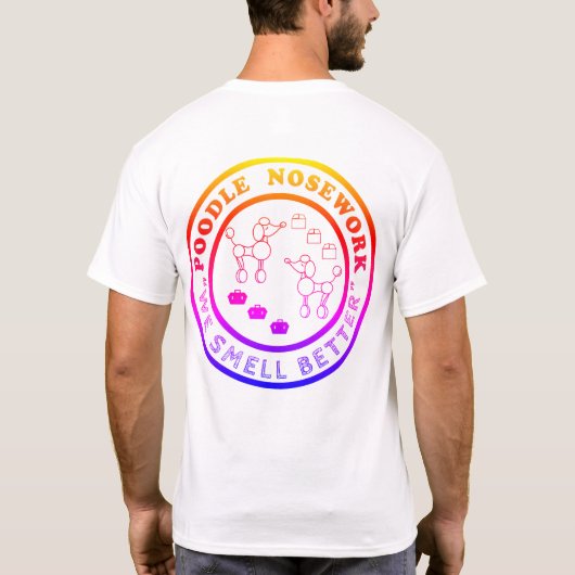 Poodle Nosework - We Oights Better Men's T-shirt Tシャツ (裏面)