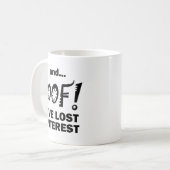 POOF! 興味を失った面白いマグカップ コーヒーマグカップ (正面左)