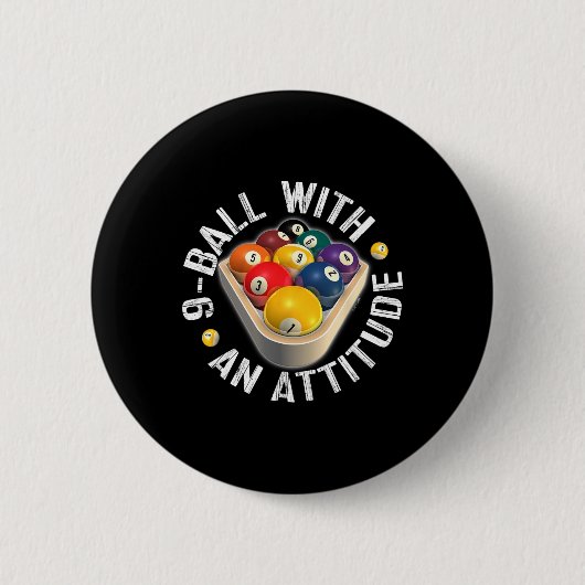 Pool 9のBall With Attitude Shirt 缶バッジ (正面)