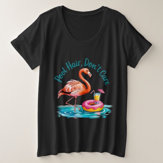 Pool Hair, Don’t Care  プラスサイズTシャツ (デザイン正面)