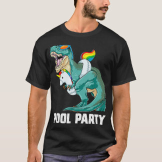 Pool Party T Rex Dinosaur Unicorn Float Summer Rai Tシャツ