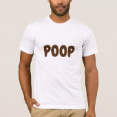 Poop T-Shirt Tシャツ (正面)