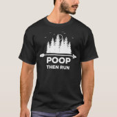 Poop Then Run Funny Ultra Marathon  Co Premium  Tシャツ (正面)