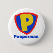 Pooperman 缶バッジ (正面)