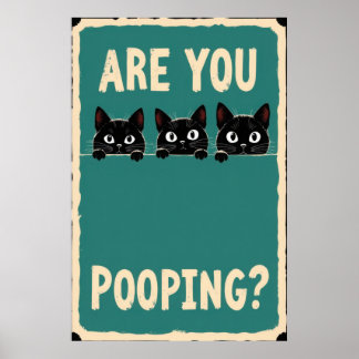 Pooping showing three black cats peeking over  ポスター