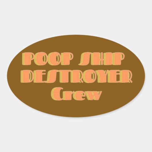Poopship Destroyer Sticker 楕円形シール (正面)