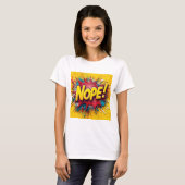 Pop Art Illustration with Bold Yellow 'NOPE Tシャツ (正面フル)