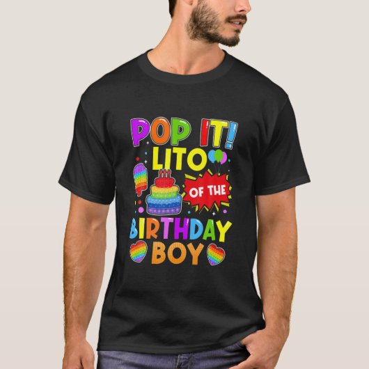 Pop It Lito Of The Birthday Boy Fidget Kids Family Tシャツ (正面)