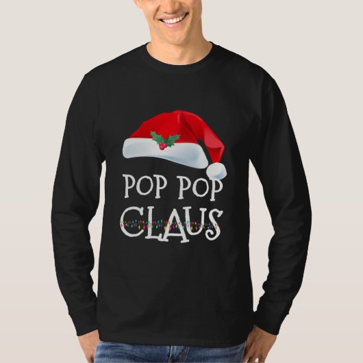 Pop Pop Claus Shirt Christmas Pajama Family Tシャツ (正面)