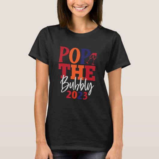 Pop The Bubbly 2023 Apparel Tシャツ (正面)
