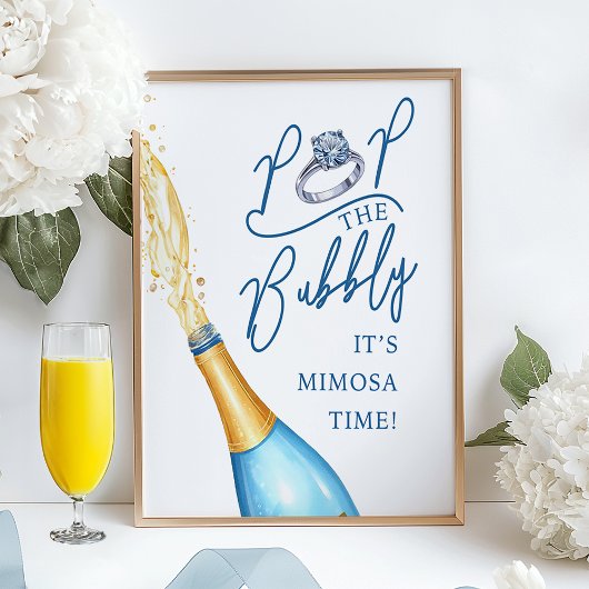 Pop the Bubbly Mimosa Bar Bridal Shower Sign ポスター