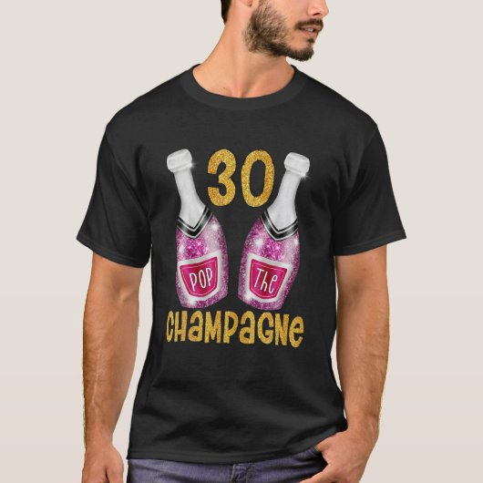 Pop The Champagne For Retirement 30 Anniversary Or Tシャツ (正面)