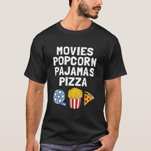 Popcorn Addict Movies Popcorn Pajamas Pizza Tシャツ (正面)