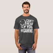 Popfunk Can’t Hear You Gaming – Funny Gamer Life T Tシャツ (正面フル)