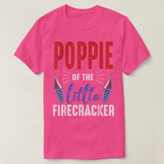 Poppie Of The Little Firecracker 4th of July Birth Tシャツ (デザイン正面)