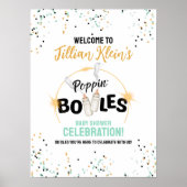 Poppin' Bottles Baby Shower Welcome Sign ポスター (正面)