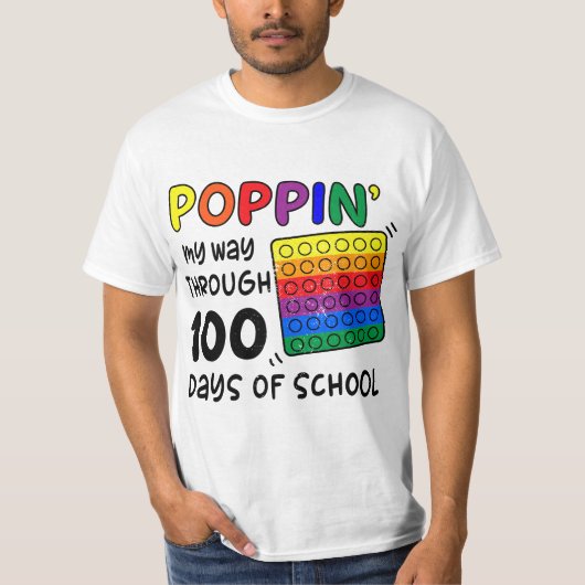 Poppin My Way Through 100 Days of School 100th Day Tシャツ (正面)