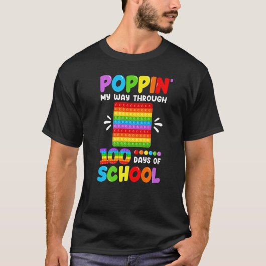 Poppin My Way Through 100 Days Of School 100th Day Tシャツ (正面)