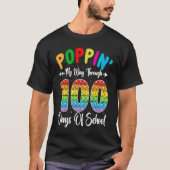 Poppin My Way Through 100 Days Of School Kindergar Tシャツ (正面)