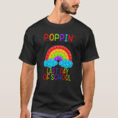 Poppin My Way Through Last Day Of School Pop It Ra Tシャツ (正面)