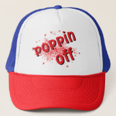 Poppin off trucker hat キャップ (正面)