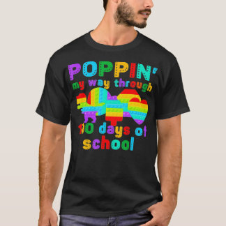 Popping My Way Through 100 Days Of School Pop It F Tシャツ