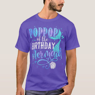 Poppop Of The Birthday Mermaid Family Matching Par Tシャツ