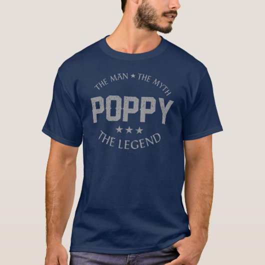Poppyhe Manhe Mythhe Legend Fathers Day Gift For G Tシャツ (正面)