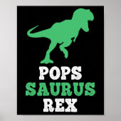 Pops-saurus Rex Dino Dinosaur Funny Popssaurus  ポスター (正面)