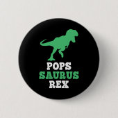 Pops-saurus Rex Dino Dinosaur Funny Popssaurus  缶バッジ (正面)