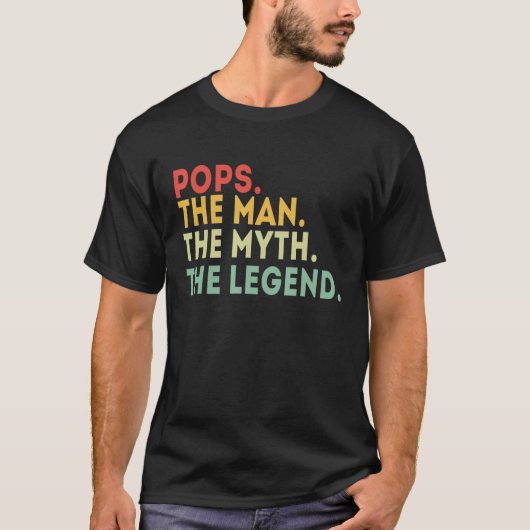Pops The Man The Myth The Legend Fathers Day Tシャツ (正面)
