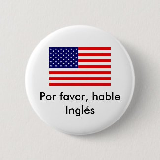 Porの好意、hable Inglés 缶バッジ