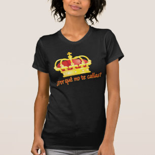 Porのque n oのteのオランダカイウか。 Rey Juan Carlosエスパーニャ Tシャツ